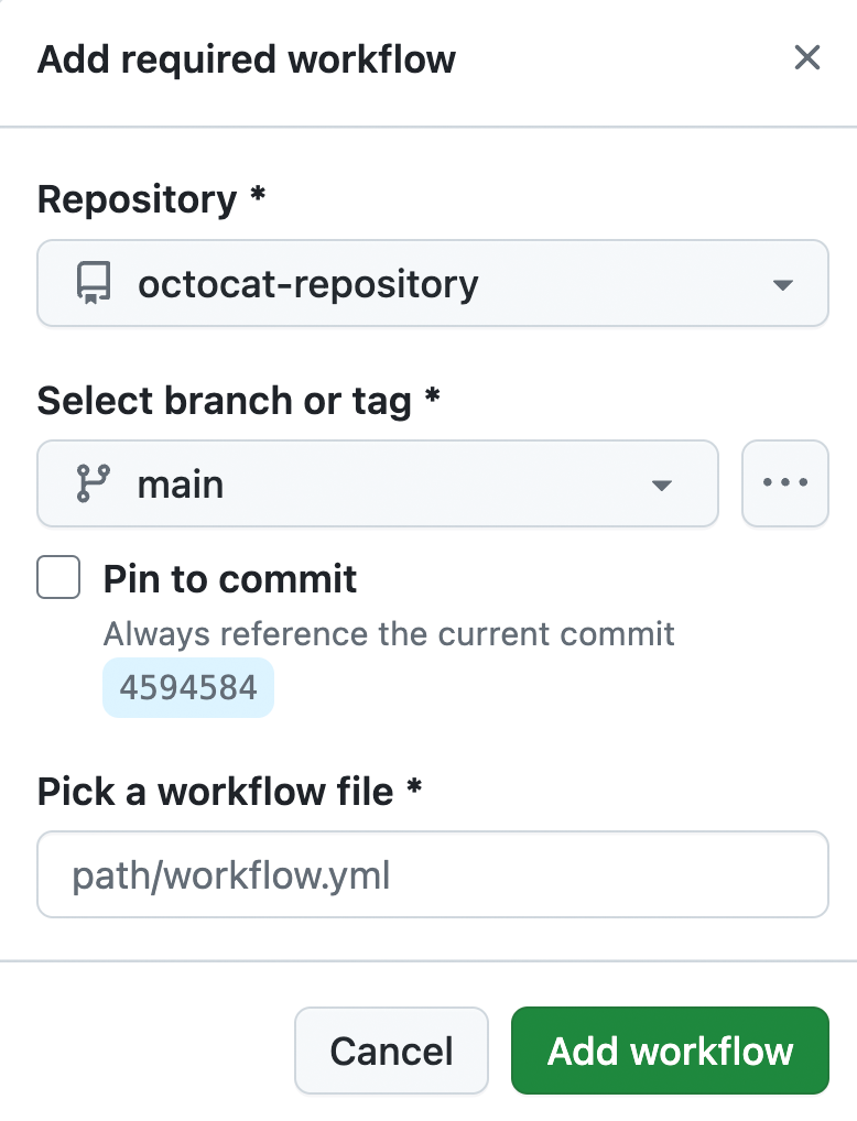 Screenshot des Dialogfelds „Erforderlichen Workflow hinzufügen“. Sie müssen ein Repository, eine Verzweigung und einen Workflow angeben.